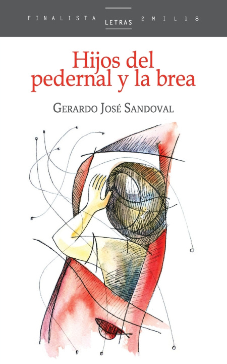 Buch Hijos del pedernal y la brea Gerardo Jose Sandoval