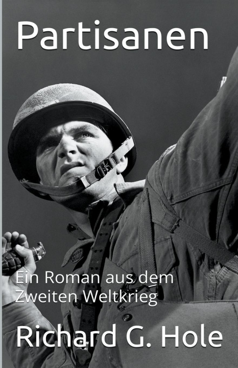Książka Partisanen Richard G Hole