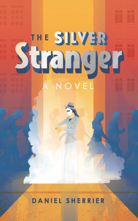 Knjiga Silver Stranger Daniel Sherrier