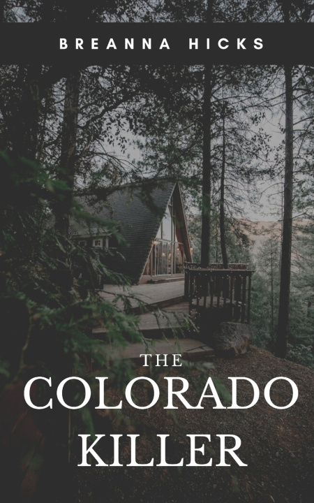 Knjiga Colorado Killer Breanna McGinnis