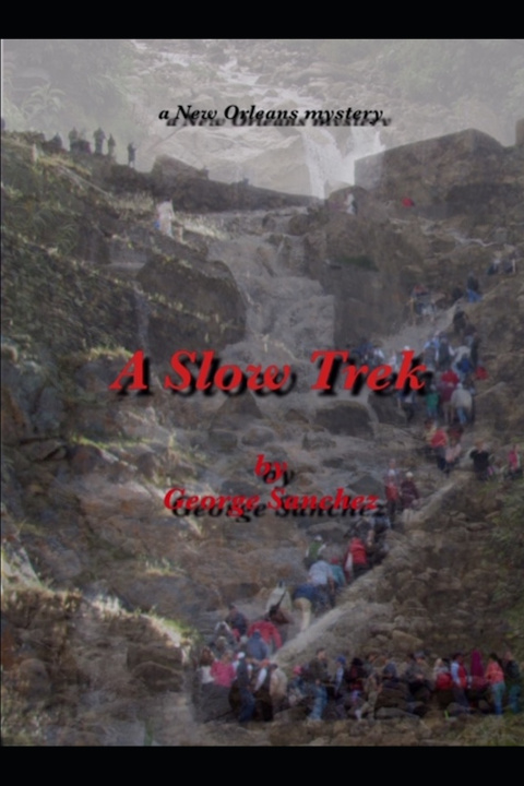 Knjiga Slow Trek George Sanchez