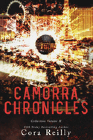 Könyv Camorra Chronicles Collection Volume 2 Cora Reilly