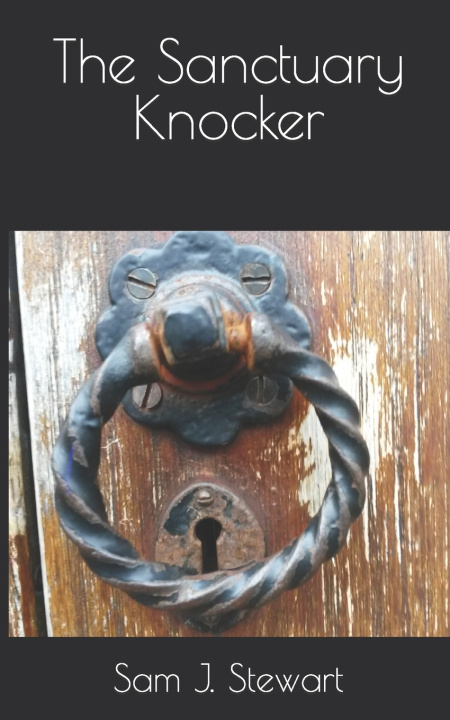 Knjiga Sanctuary Knocker Sam J Stewart