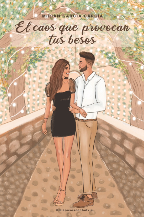 Βιβλίο caos que provocan tus besos Mirian Garcia Garcia