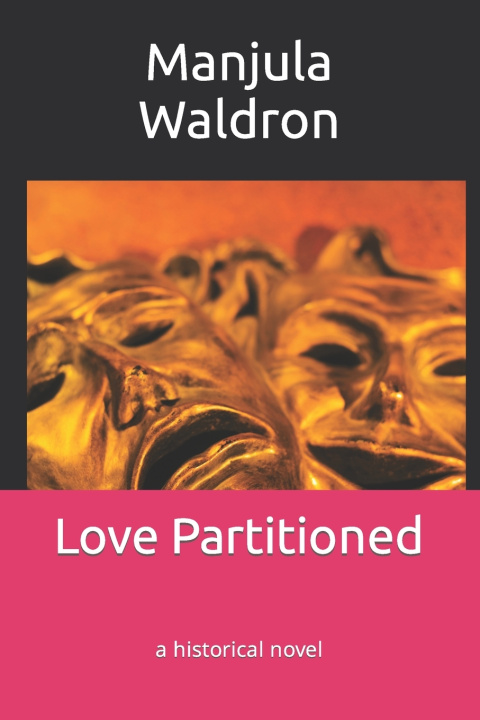 Knjiga Love Partitioned Manjula Waldron