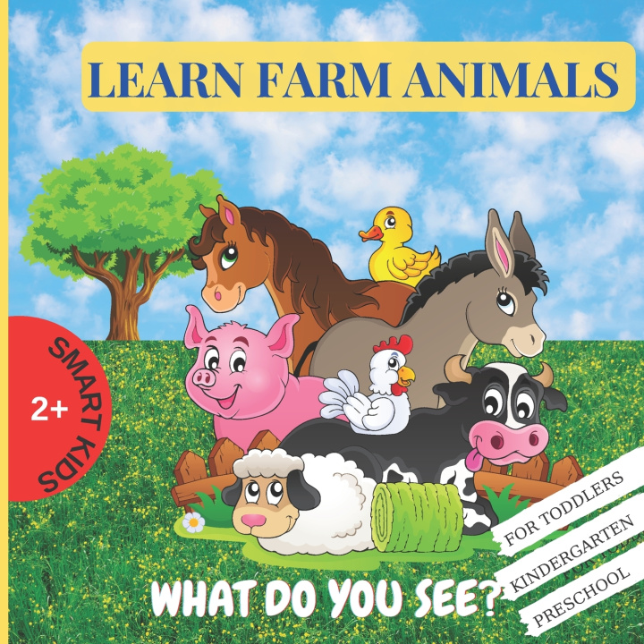 Knjiga Learn Farm Animals, What Do You See? Luna Smart