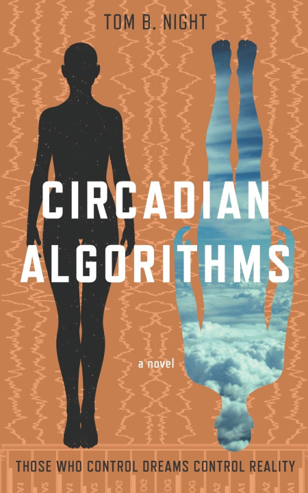 Knjiga Circadian Algorithms Tom B Night