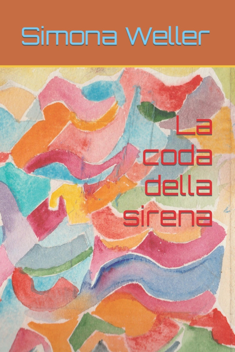 Knjiga coda della sirena Simona Weller