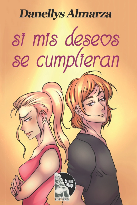 Buch Si mis deseos se cumplieran Danellys Almarza