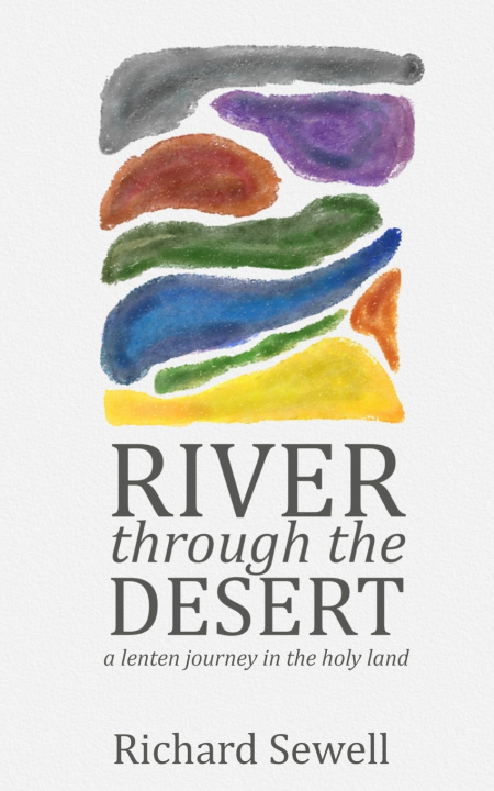 Knjiga River through the Desert Richard Sewell