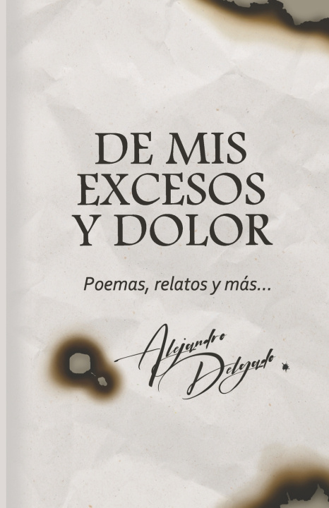 Könyv De mis excesos y dolor Alejandro Delgado
