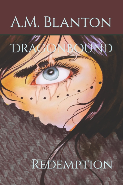 Knjiga DragonBound A M Blanton