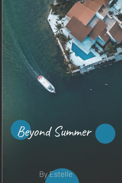 Knjiga Beyond Summer Estelle H