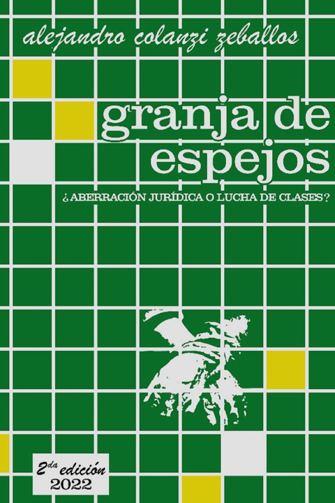 Kniha granja de espejos Alejandro Colanzi Zeballos