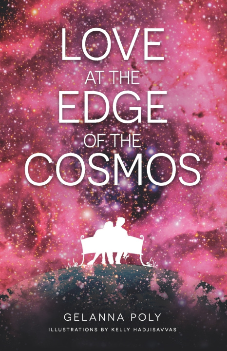 Knjiga Love at the Edge of the Cosmos Gelanna Poly