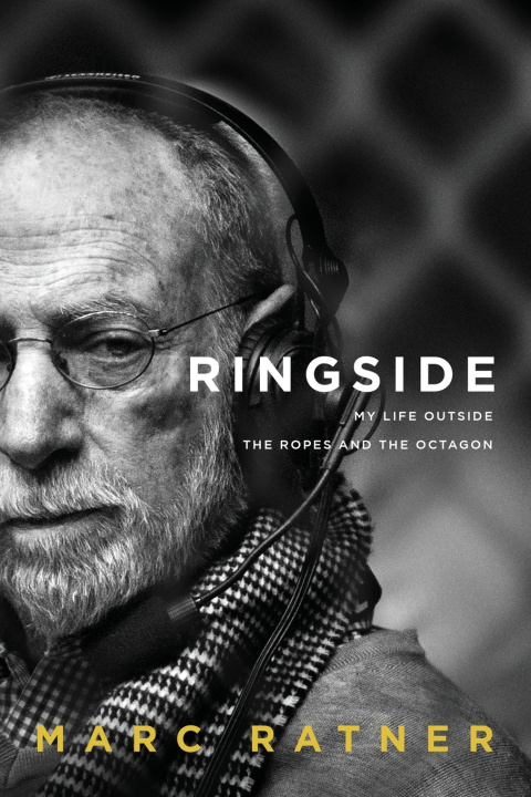 Knjiga Ringside Marc Ratner