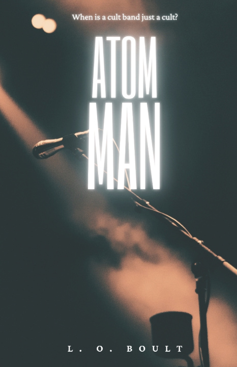 Knjiga Atom Man L O Boult