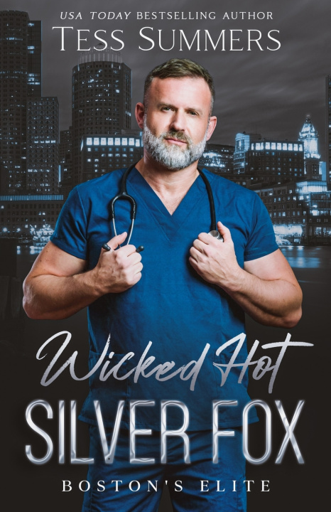 Knjiga Wicked Hot Silver Fox Tess Summers