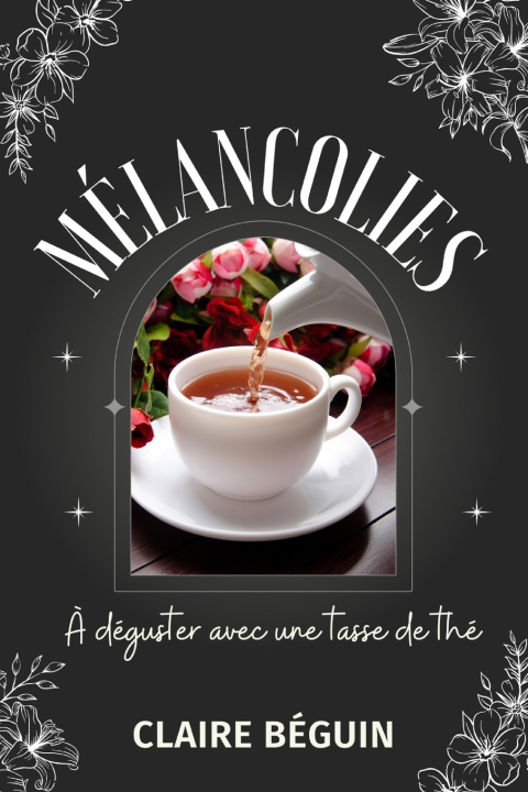 Knjiga Melancolies Claire Beguin