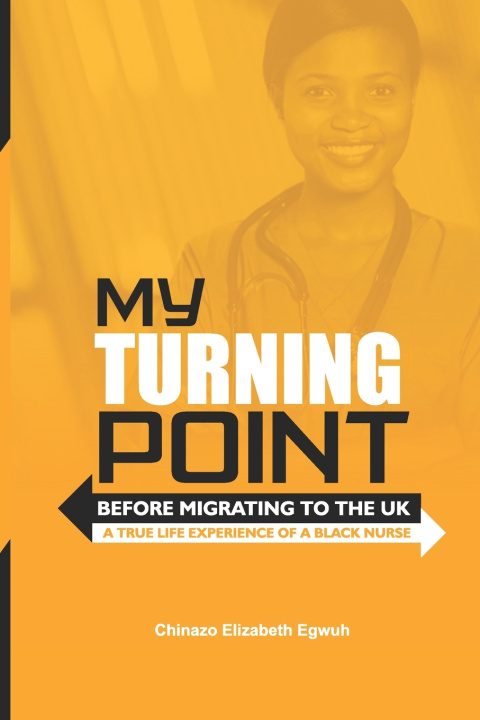 Knjiga My Turning Point Chinazo Elizabeth Egwuh