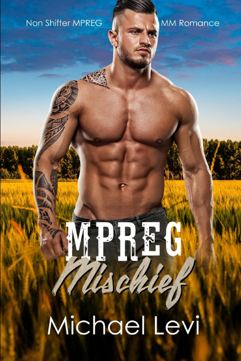 Knjiga Mpreg Mischief Michael Levi