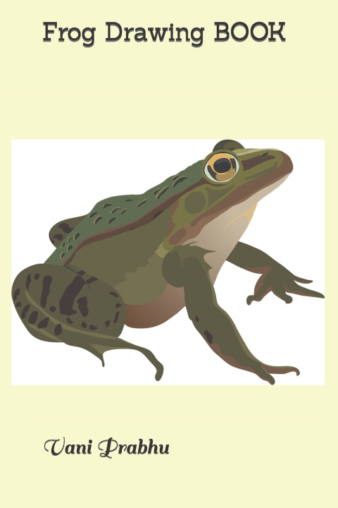 Knjiga Frog Drawing Book Vani Prabhu