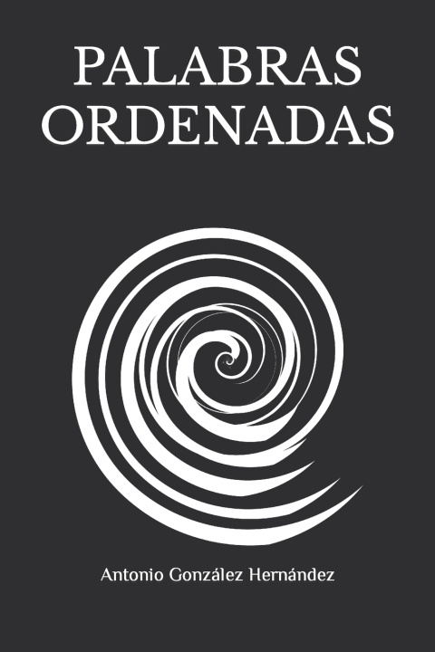Buch Palabras ordenadas Antonio Gonzalez Hernandez