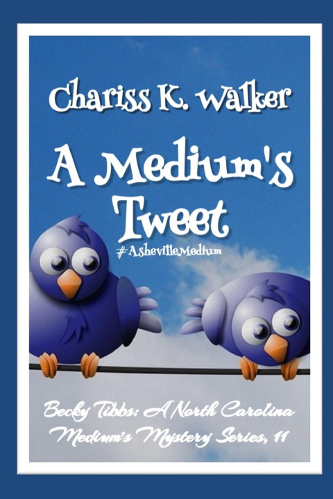 Knjiga Medium's Tweet Chariss K Walker