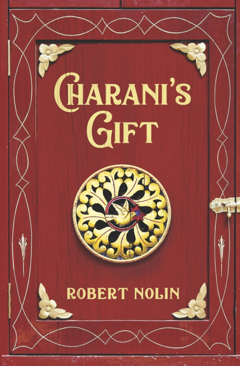 Knjiga Charani's Gift Robert Nolin