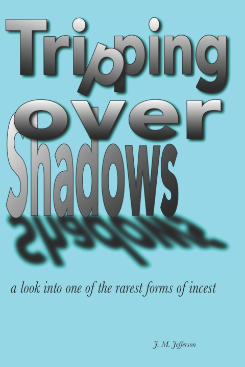 Knjiga Tripping Over Shadows Jenee Marayana Jefferson