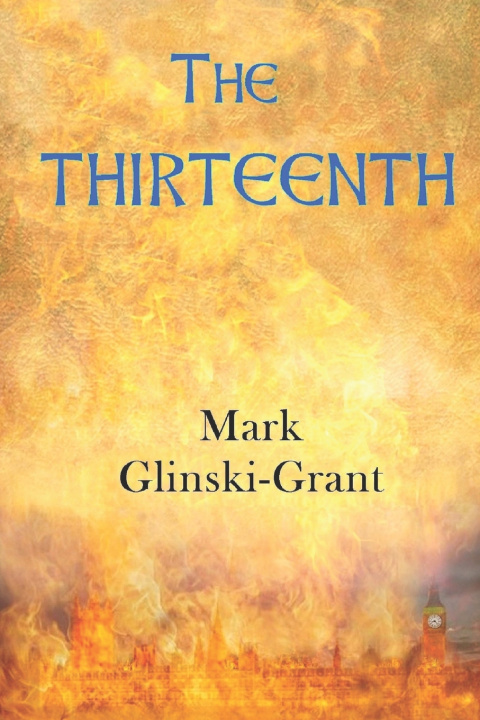 Knjiga Thirteenth Mark Glinski-Grant