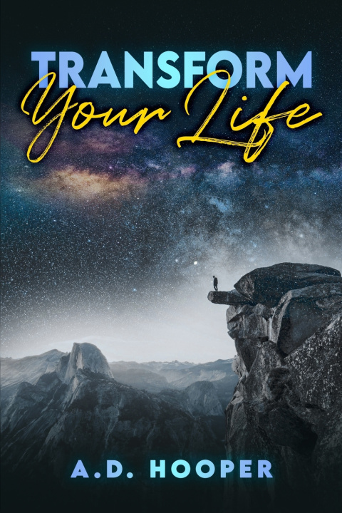 Knjiga Transform Your Life A D Hooper