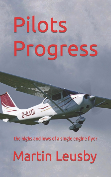 Knjiga Pilots Progress Martin Leusby