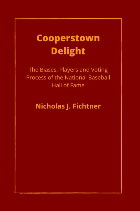 Knjiga Cooperstown Delight Nicholas J Fichtner