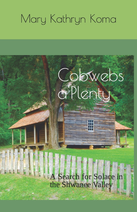 Knjiga Cobwebs a'Plenty Mary Kathryn Koma