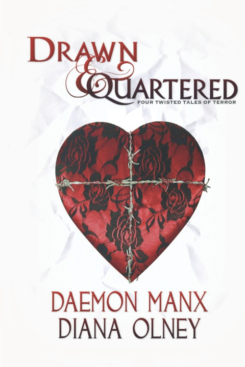 Knjiga Drawn & Quartered Diana Olney