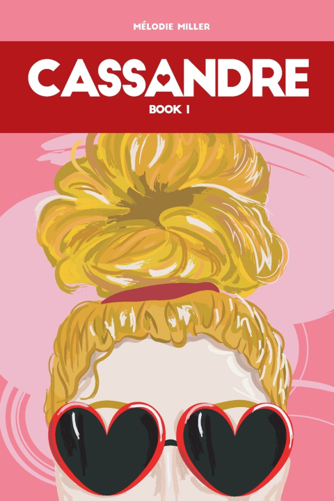 Knjiga Cassandre Melodie Miller