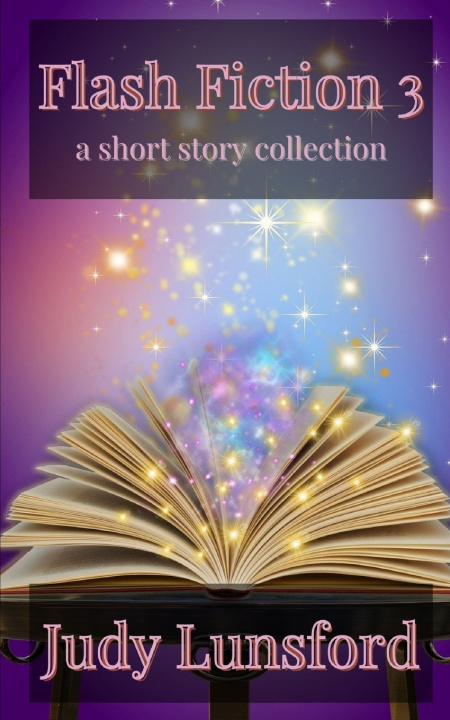 Knjiga Flash Fiction 3 Judy Lunsford