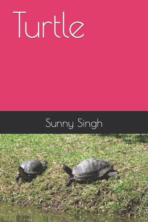 Knjiga Turtle Sunny Singh