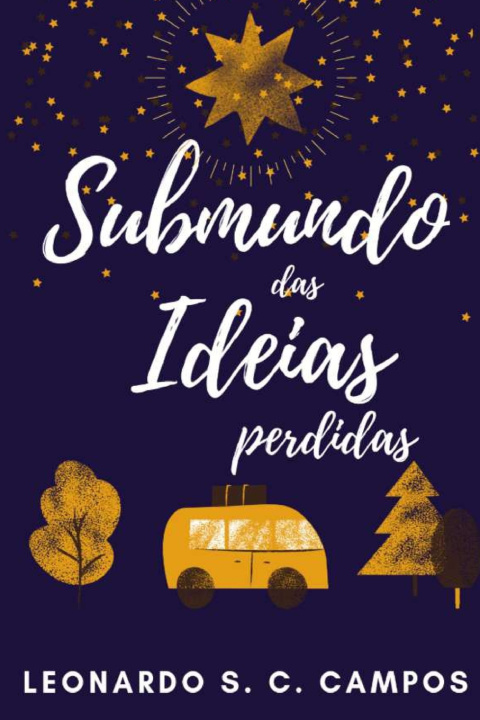 Buch Submundo das Ideias Perdidas Leonardo S C Campos
