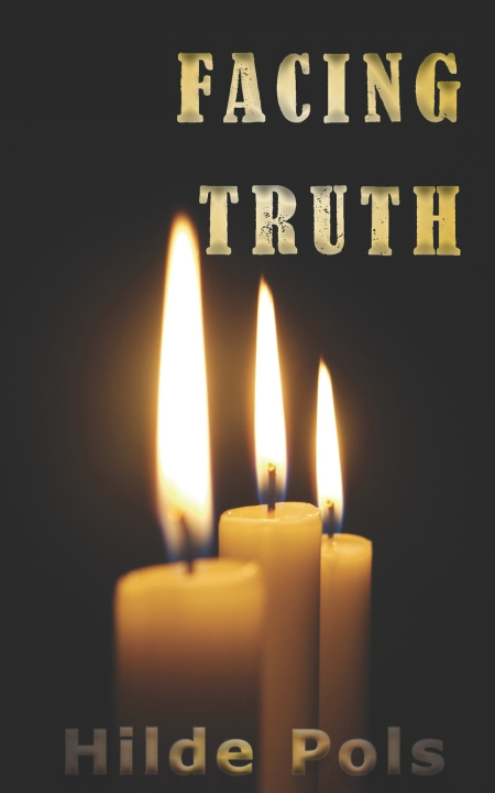 Knjiga Facing Truth Hilde Pols