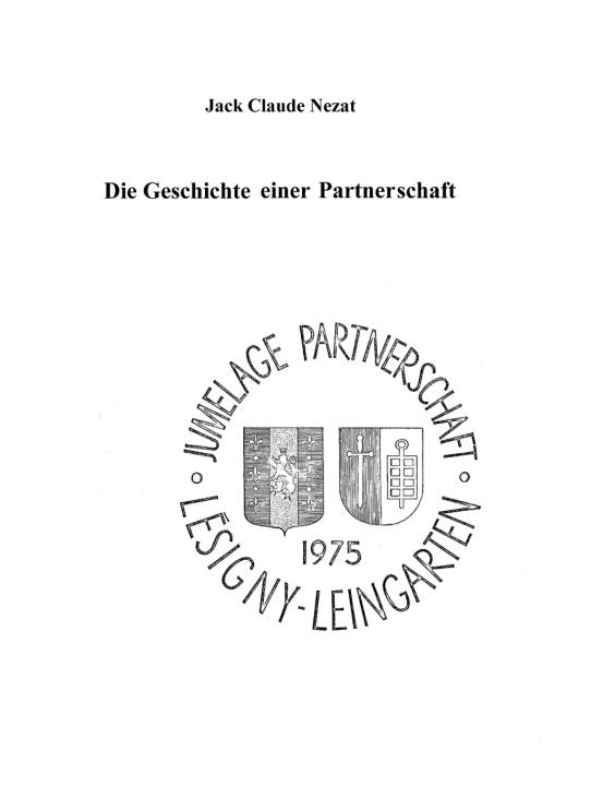 Knjiga Geschichte einer Partnerschaft Jack Claude Nezat
