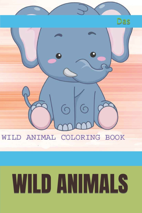 Knjiga Wild Animals Das