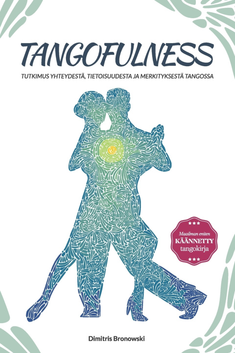 Książka Tangofulness Dimitris Bronowski