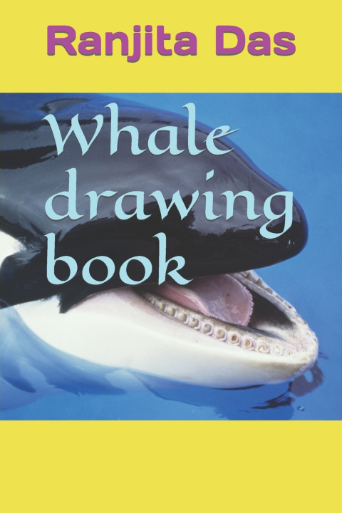 Buch Whale drawing book Ranjita Das