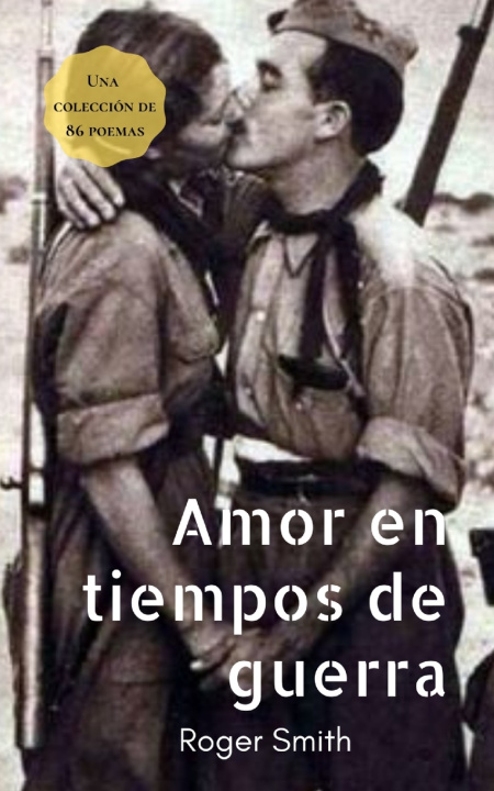 Kniha Amor en tiempos de guerra Roger Smith