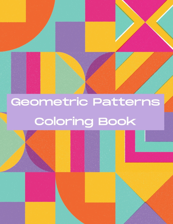 Knjiga Geometric Patterns Coloring Book Mood4life