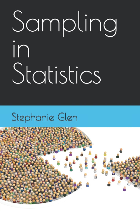 Knjiga Sampling in Statistics Stephanie Glen