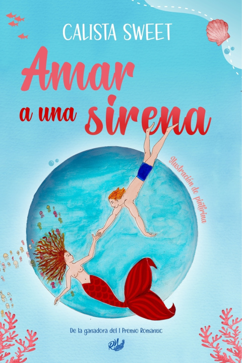 Knjiga Amar a Una Sirena Calista Sweet