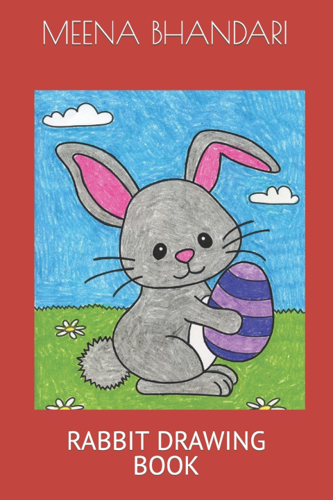 Knjiga Rabbit Drawing Book Meena R Bhandari